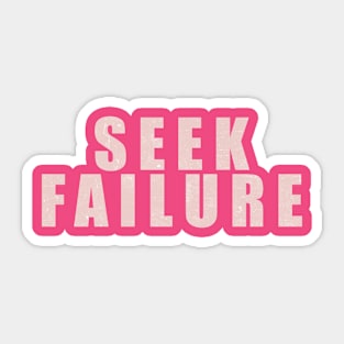 Seek Failure Sticker